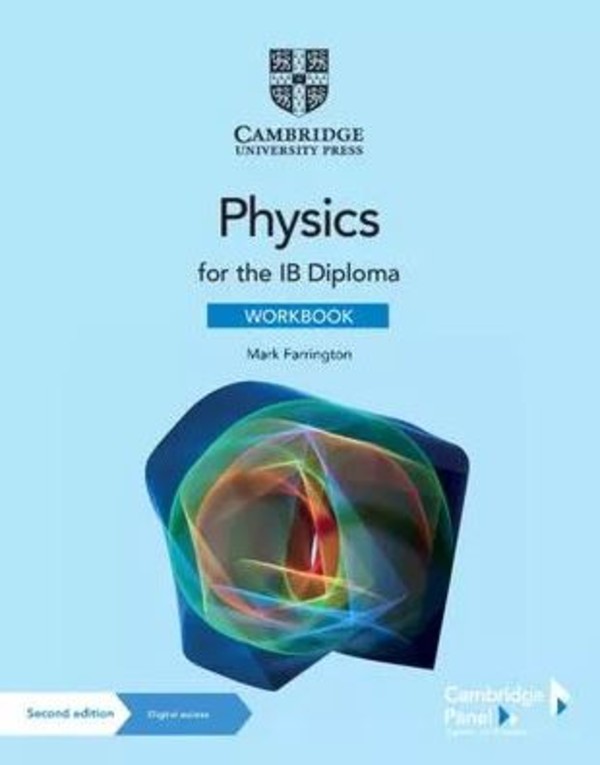 Physics for the IB Diploma. Workbook with Digital Access (2 Years)