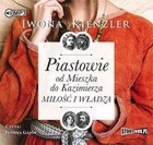 Piastowie od Mieszka do Kazimierza Audiobook CD Audio