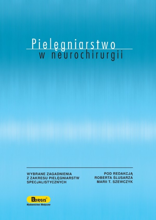 Pielęgniarstwo w neurochirurgii - pdf