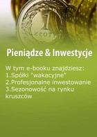 Pieniądze & Inwestycje , wydanie specjalne czerwiec 2014 r.