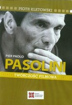 Pier Paolo Pasolini Twórczość filmowa