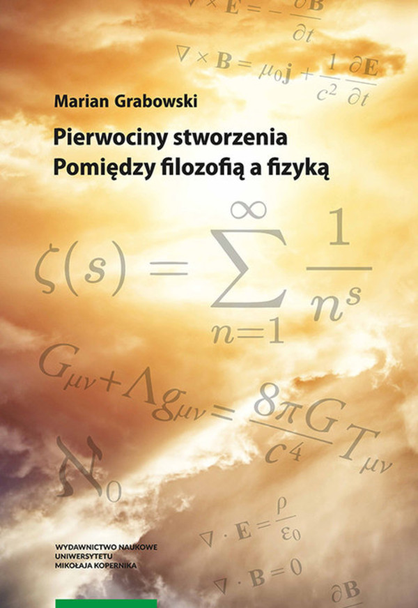 Pierwociny stworzenia Pomiędzy filozofią a fizyką