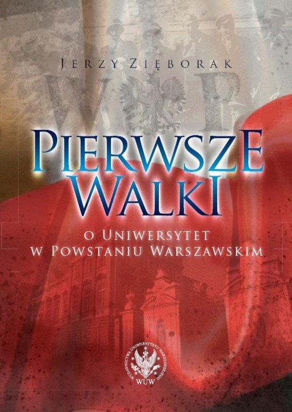 Pierwsze walki o Uniwersytet w Powstaniu Warszawskim - pdf