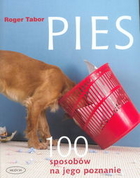 Pies, 100 sposobów na jego poznanie