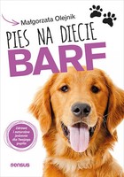 Okładka:Pies na diecie BARF. Zdrowe i naturalne jedzenie dla Twojego pupila 
