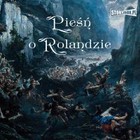 Pieśń o Rolandzie - Audiobook mp3