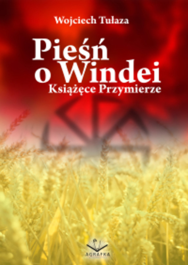 Pieśń o Windei. Książęce Przymierze - mobi, epub, pdf