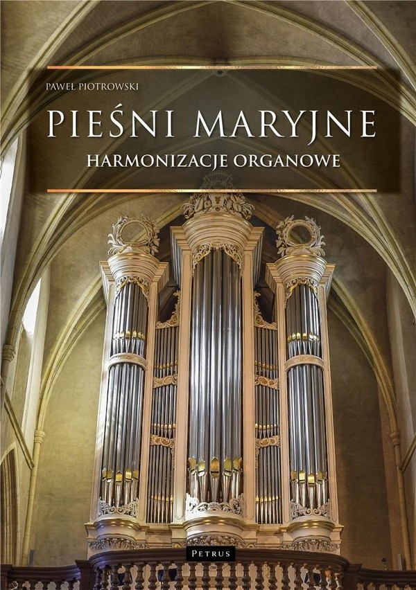 Pieśni Maryjne Harmonizacje organowe