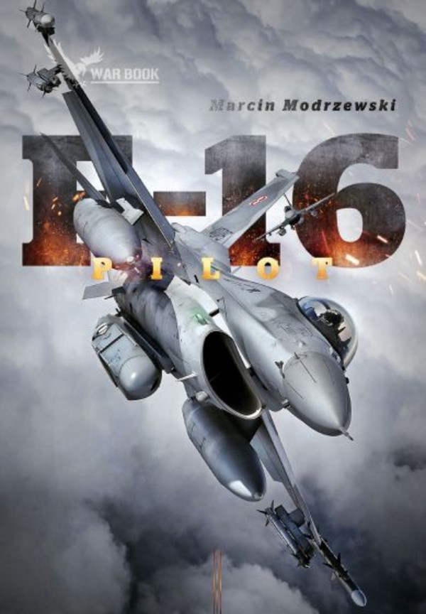 Pilot F-16 Historia dowódcy 10 Eskadry Lotnictwa Taktycznego w Łasku