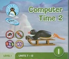 Pingu`s English Computer Time 2 Level 1 Units 7-12