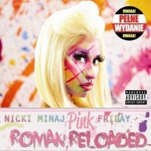 Pink Friday...Roman Reloaded (PL)