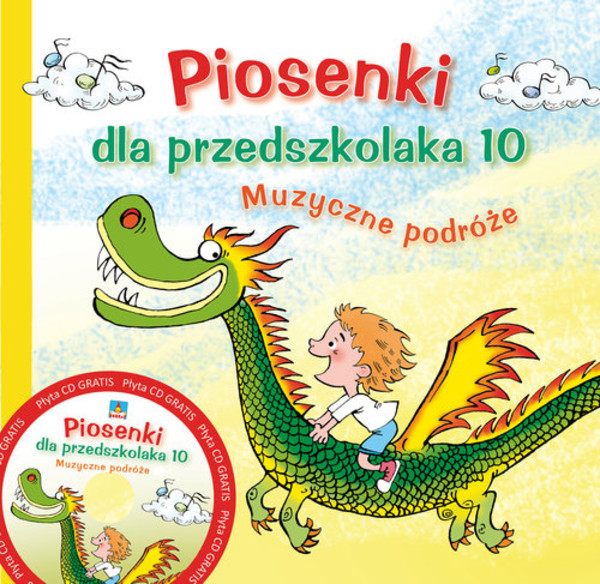 Piosenki dla przedszkolaka 10 Muzyczne podróże