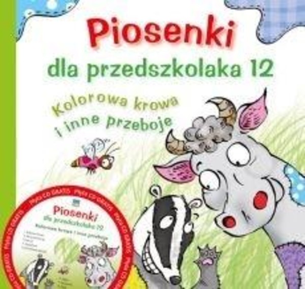 Piosenki dla przedszkolaka 12 Kolorowa krowa + CD