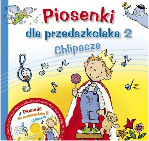 Piosenki dla przedszkolaka 2 Chlipacze + CD