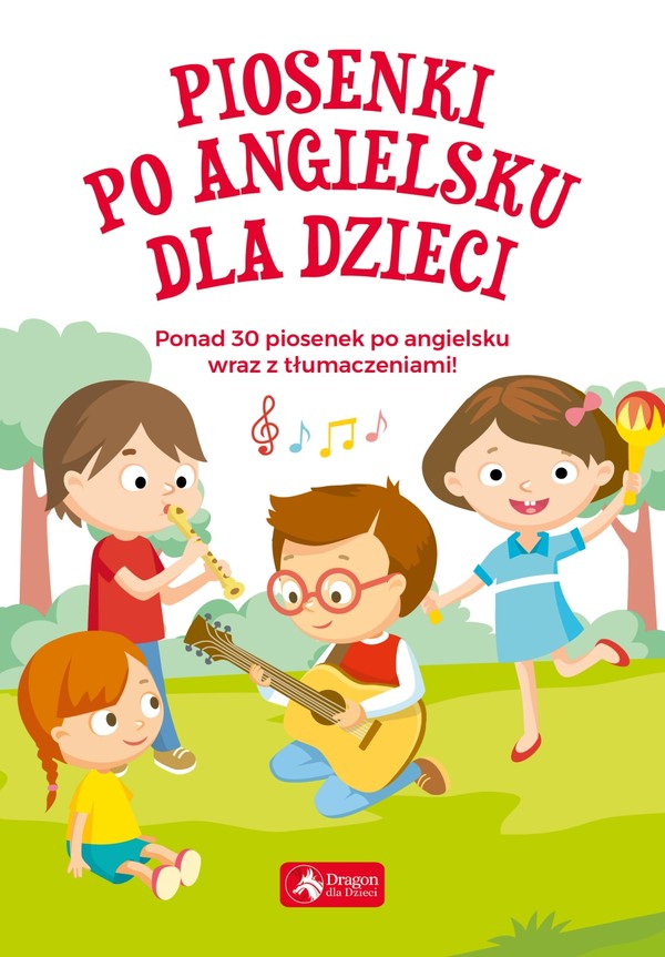 Piosenki po angielsku dla dzieci Ponad 30 piosenek...