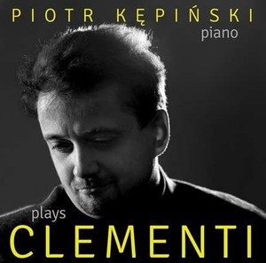 Piotr Kepinski Plays Muzio Clementi