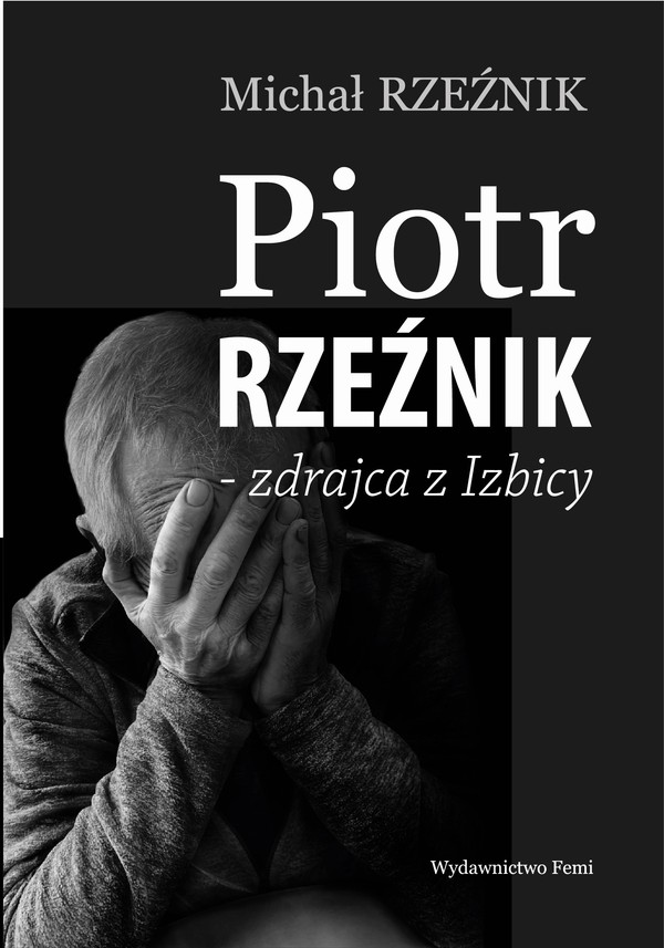 Piotr Rzeźnik - Zdrajca z Izbicy - mobi, epub