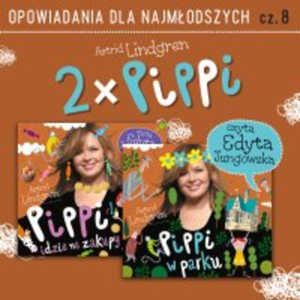 Pippi Pończoszanka. Opowiadania. Część 1 - Audiobook mp3