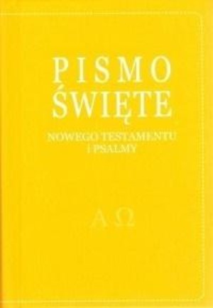 Pismo Święte Nowego Testamentu i psalmy (Żółte)