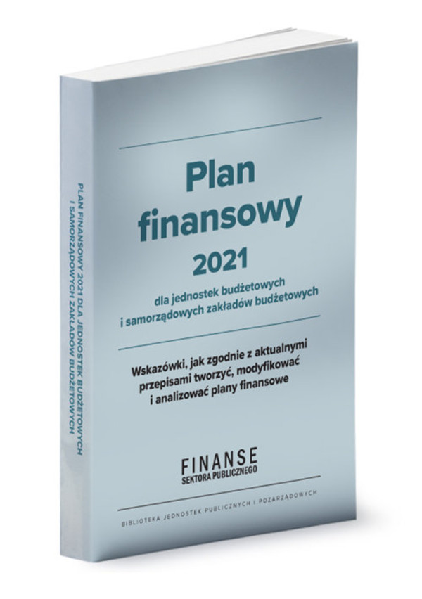Plan finansowy 2021 dla jednostek budżetowych i samorządów zakładów budżetowych