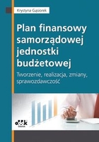 Plan finansowy samorządowej jednostki budżetowej. Tworzenie, realizacja, zmiany, sprawozdawczość