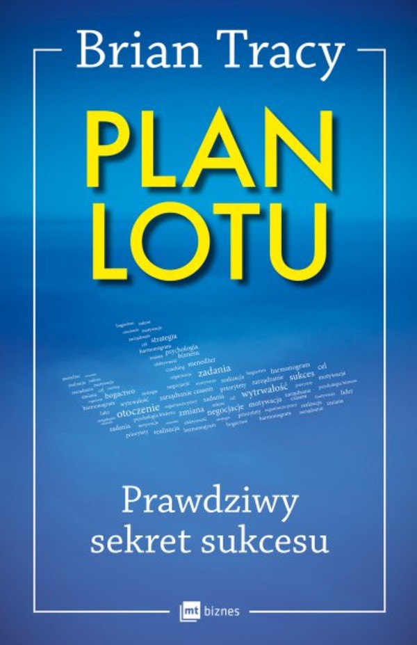 Plan lotu. Prawdziwy sekret sukcesu