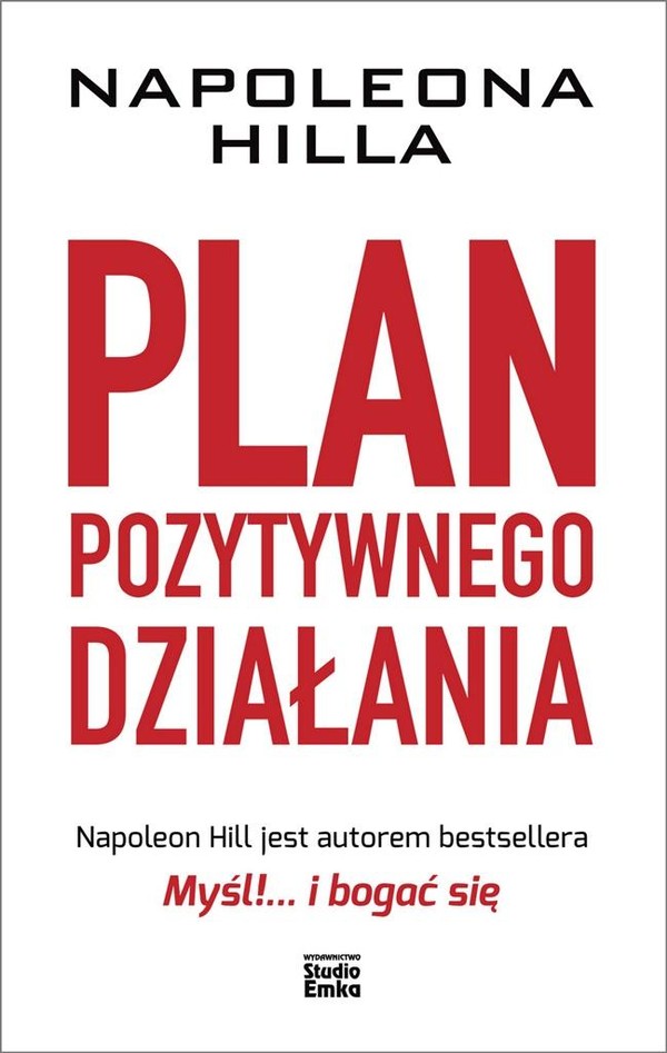 Plan pozytywnego działania Napoleona Hilla (wyd. 2022)