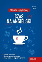 Czas na angielski Planer językowy Poziom A2-B1