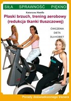 Płaski brzuch, trening aerobowy (redukcja tkanki tłuszczowej) - pdf