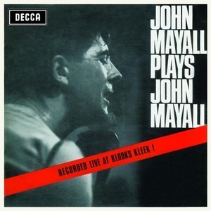 Plays John Mayall (Live At Klooks Kleek)