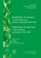 Płodność w Polsce - analiza kohortowa: kohorty urodzeniowe 1911-1986 tom 1