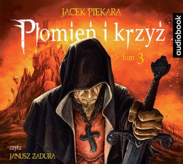 Płomień i krzyż Audiobook CD Audio Tom 3
