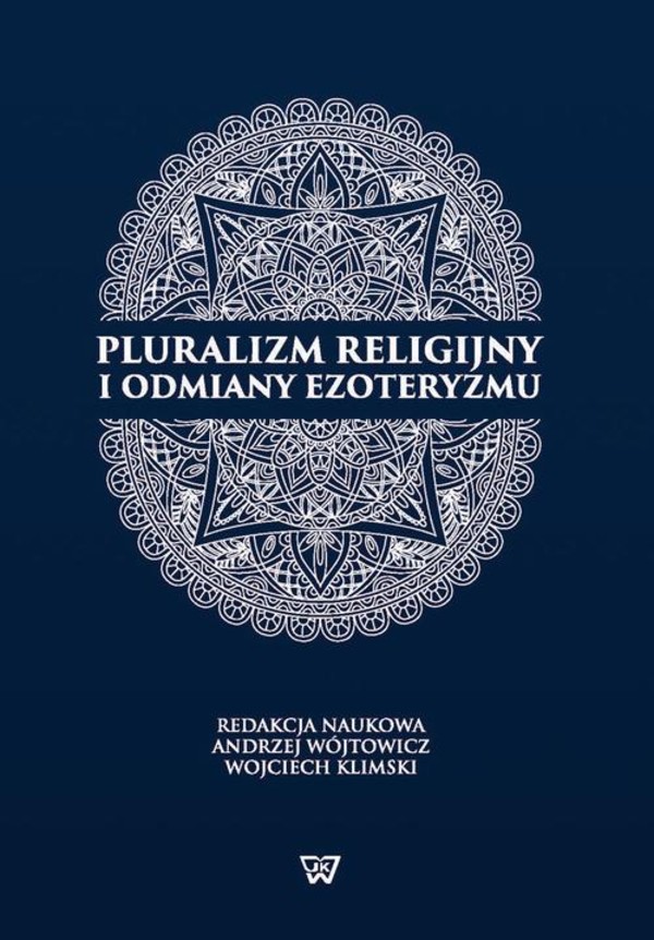 Pluralizm religijny i odmiany ezoteryzmu - pdf