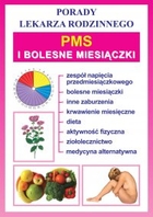 PMS i bolesne miesiączki. Porady lekarza rodzinnego - pdf
