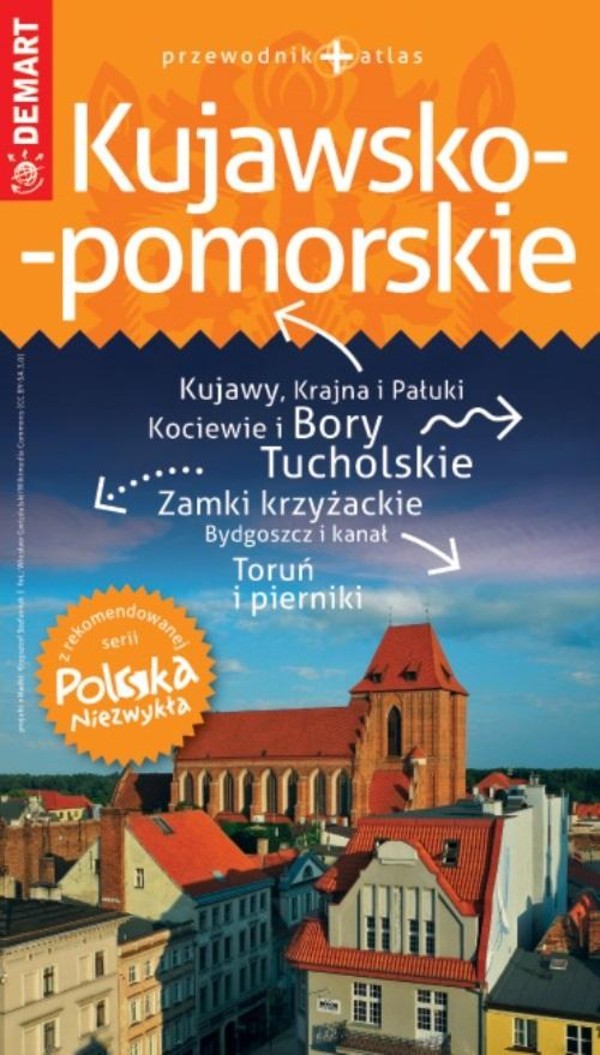 Kujawsko-pomorskie przewodnik Polska Niezwykła