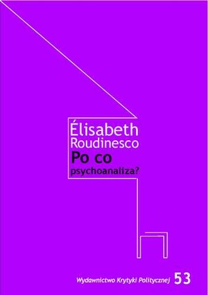 Po co psychoanaliza?