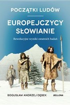 Początki ludów. - mobi, epub Europejczycy. Słowianie