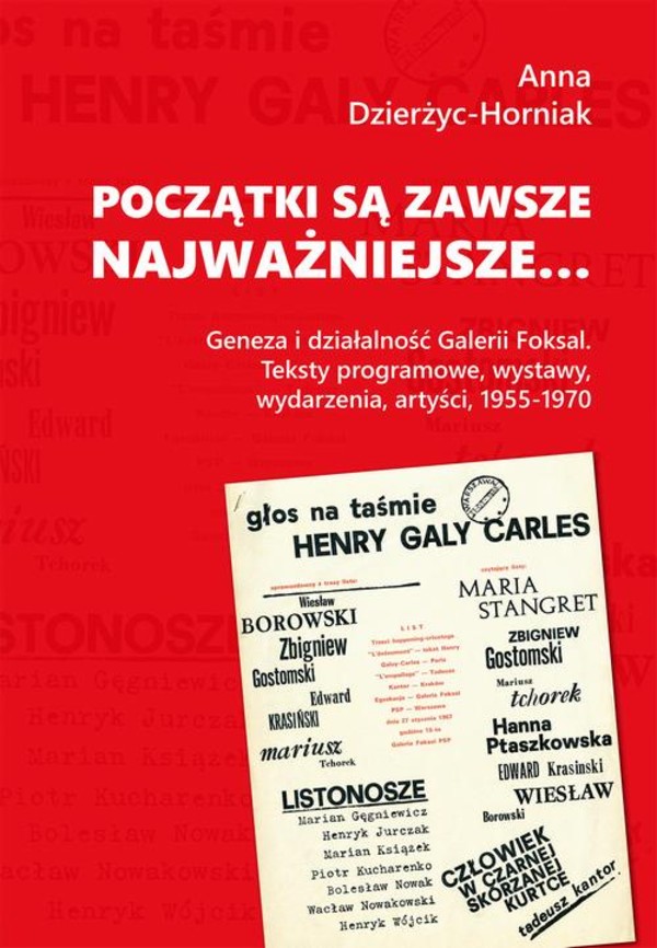 Początki są zawsze najważniejsze… Geneza i działalność Galerii Foksal. Teksty programowe, wystawy, wydarzenia, artyści, 1955-1970 - pdf