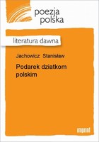 Podarek dziatkom polskim Literatura dawna