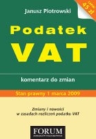 Podatek VAT Komentarz do zmian 2009