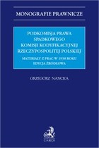 Okładka:Podkomisja Prawa Spadkowego Komisji Kodyfikacyjnej Rzeczypospolitej Polskiej. Materiały z prac w 1938 roku. Edycja źródłowa 