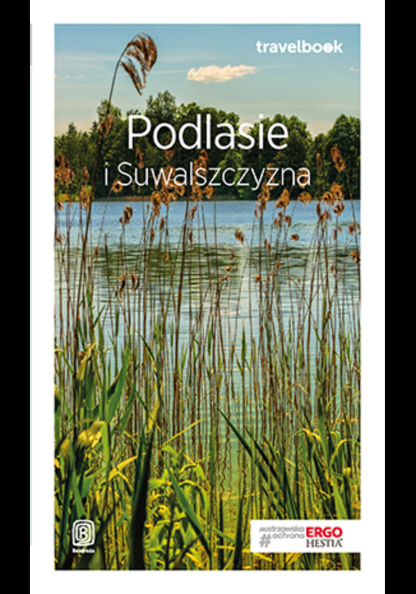 Podlasie i Suwalszczyzna. Travelbook. Wydanie 1 - mobi, epub, pdf