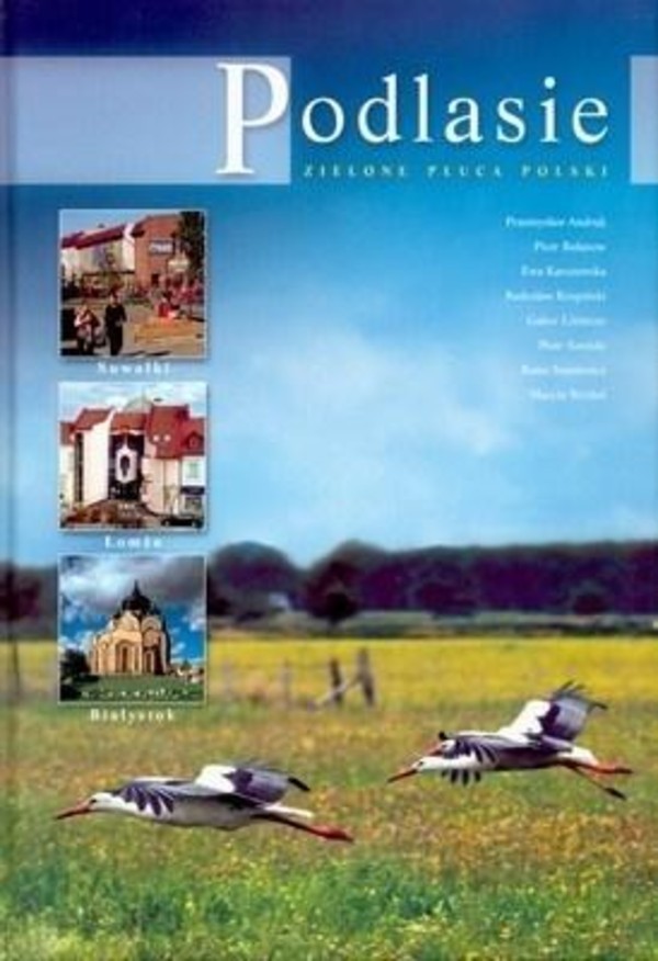 Podlasie - zielone płuca Polski