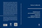 Podmiotowość prawnomiędzynarodowa organizacji międzynarodowych a ich zdolność traktatowa - epub, pdf
