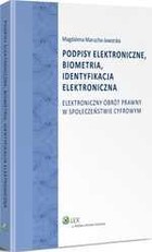 Podpisy elektroniczne, biometria, identyfikacja elektroniczna - pdf