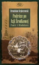 Podróże po Azji Środkowej. Pamir i Hindukusz - mobi, epub