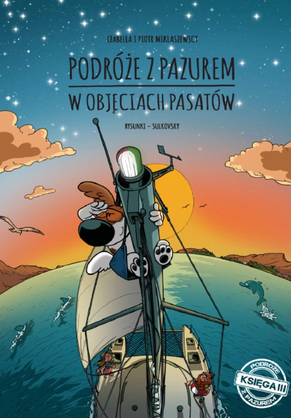 Podróże z pazurem W objęciach pasatów Podróże z pazurem Księga III