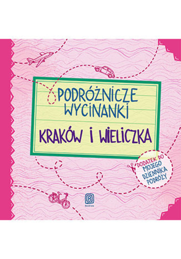 Podróżnicze wycinanki. Kraków i Wieliczka. Wydanie 1 - pdf