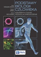 Podstawy biologii człowieka. Komórka, tkanki, rozwój, dziedziczenie - mobi, epub