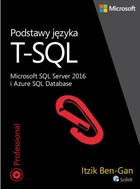 Podstawy języka T-SQL Microsoft SQL Server 2016 i Azure SQL Database - pdf